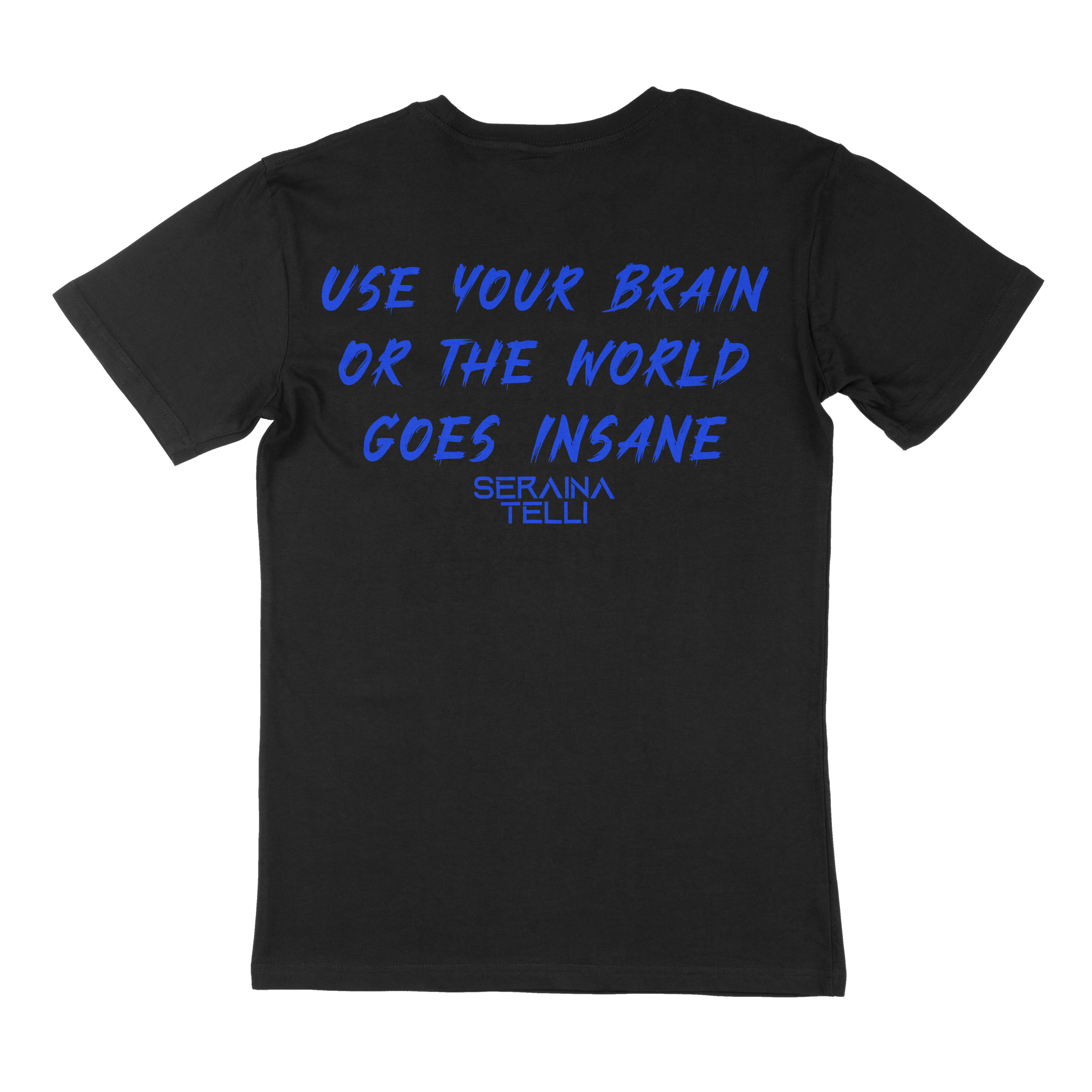 Use Your Brain Blue - T-Shirt