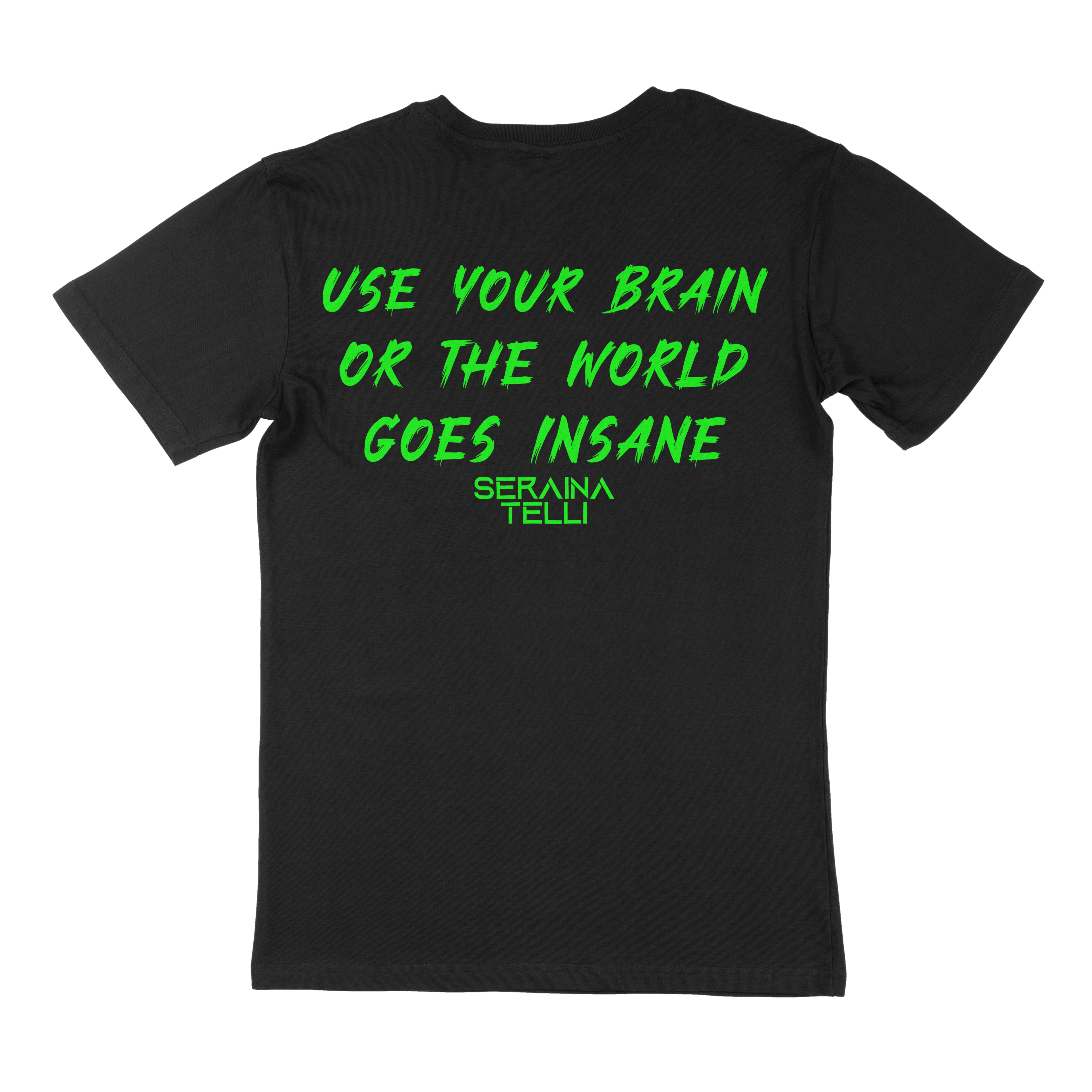 Use Your Brain Green - T-Shirt