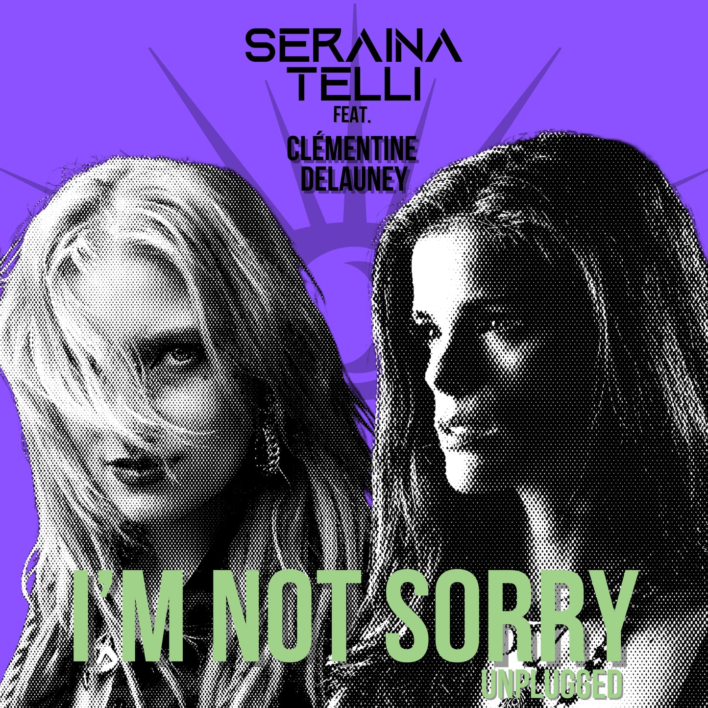 Seraina Telli feat. Clémentine Delauney - I'm Not Sorry (CD digipak)
